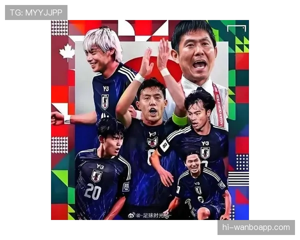 日本队2026世界杯阵容预测:森保一能否延续亚洲杯战术体系打造最强蓝武士